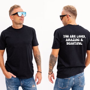 Spreading positivity shirt, you are loved, amazing and beautiful t-shirt, Spreading kindness t-shirt