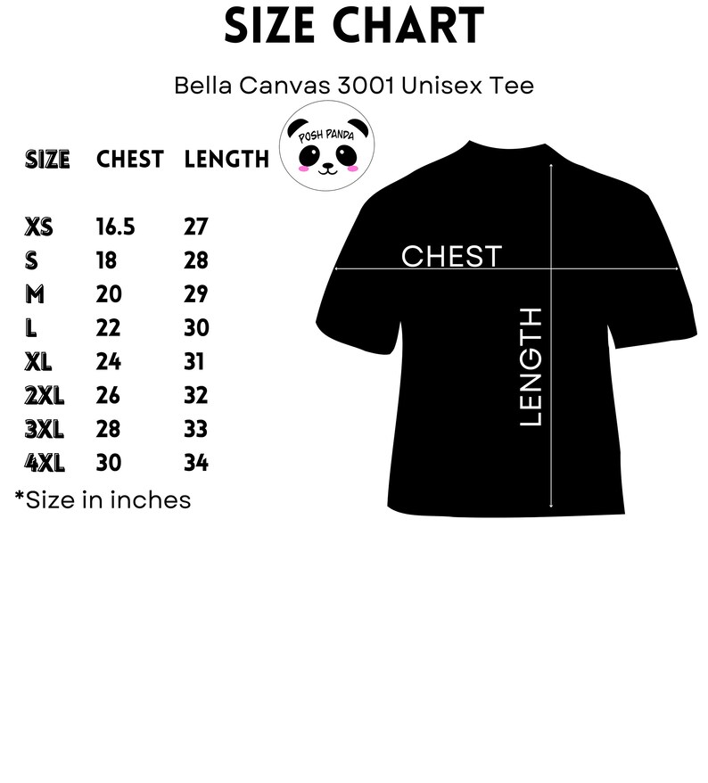 May include: Size chart for Bella Canvas 3001 Unisex Tee, showing chest and length measurements in inches for sizes XS to 4XL. The chart includes a black and white illustration of a t-shirt with the words "CHEST" and "LENGTH" labeled.