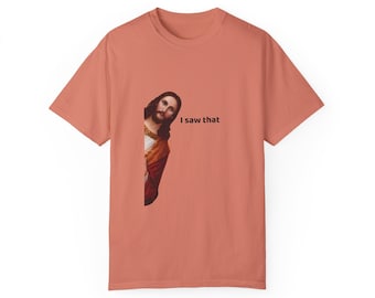 Jesús, vi esa camiseta unisex teñida en ropa de colores cómodos, Regalo divertido, Regalo de mamá, Camiseta de mamá, Regalo para ella, Humor cristiano, Jesucristo