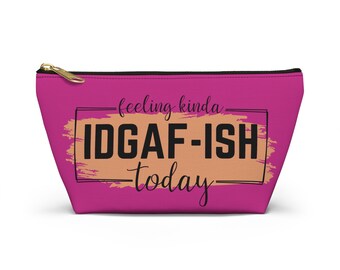 Pochette per accessori Feeling IDGAF con fondo a T, pochette da trucco, pochette da toilette, portamonete, pochette da viaggio, pochette con cerniera, portacarte, organizer,