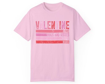 Valentines Comfort Colors Unisex Garment-Dyed T-shirt, Valentines Day day gift, girlfriend gift, mom t-shirt, gift for her, pink shirt