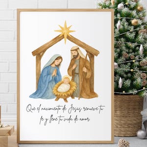 May include: Watercolor print of the Nativity scene, featuring Mary, Joseph, and baby Jesus in a manger under a wooden structure. A golden star shines above. The text reads, "Que el nacimiento de Jesús renueve tu fe y llene tu vida de amor."