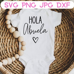 Hola Abuela-svg | Spaanse SVG | Nuevo Embarazo-svg | Anuncio de Embarazo png | Nuevo Bebe-svg | Bebe png |