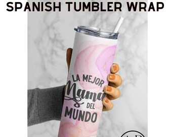 Frases Madres 20oz Skinny Tumbler Wrap Sublimation Design| Spanish Mother's Day| Spanish Mom Wrap for Sublimation | Mama png