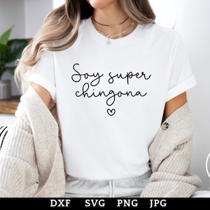 Soy Super Chingona svg  |svg en espanol | Amor Propio svg | Afirmaciones Positivas svg | Frases Bonitas svg |Frases Positivas svg |