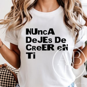 Nunca Dejes de Creer En Ti svg png | Positiva spanska självkärlekscitat svg png