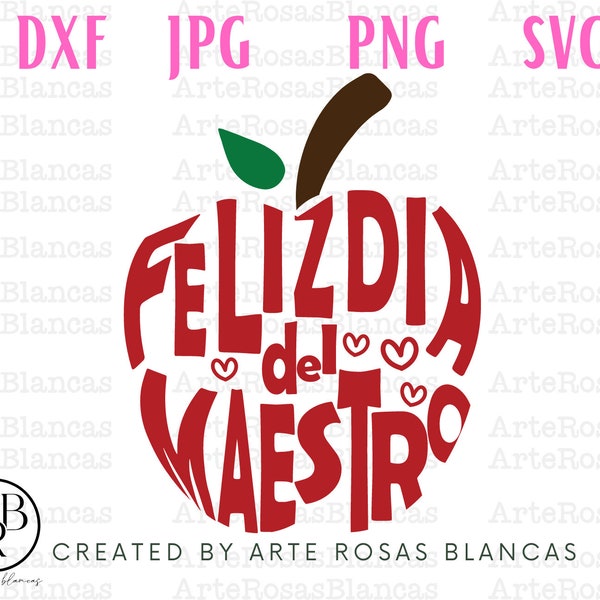 Feliz Dia del Maestro svg | Dia del maestro svg | Spanish svg | Spanish Teacher svg | Spanish Education svg | Spanish Teacher's Day svg