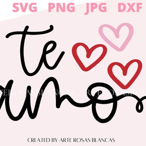 Te Amo svg | Amor svg | Spanish svg | SVG en Espanol | SVG for cricut | SVG para cricut | San Valentin svg