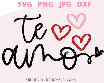 Te Amo svg | Amor svg | Spanish svg | SVG en Espanol | SVG for cricut | SVG para cricut | San Valentin svg