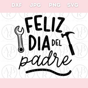 Feliz Dia del Padre svg | svg in Spanien | Dia del Padre png | Papa svg |Padres svg | Spanischer Vatertag svg