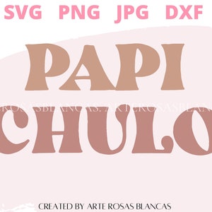 May include: A digital design featuring the text "Papi Chulo" in a retro style with brown and pink lettering on a pink background.