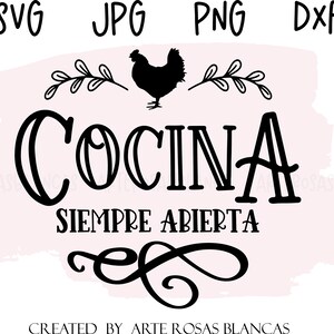 Cocina Siempre Abierta svg | Cocina svg | Spanish svg | Spanish Kitchen svg | Svg de Cocina en Espanol