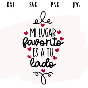 Mi Lugar Favorito is een Lado-svg | San Valentin-svg | Amor-svg | Valentin-svg | Spaanse SVG | Frases de Amor-svg | Frases Bonitas SVG