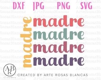 Dia de las Madres svg | Madres svg | PNG Diseño para Dia de Las Madres en Español svg png | Frases en español madres svg | Mama svg