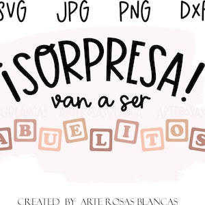 Sorpresa Van A Ser Abuelitos svg | Spanish svg | Spanish Announcement svg | Spanish pregnancy Announcement svg | Bebe svg