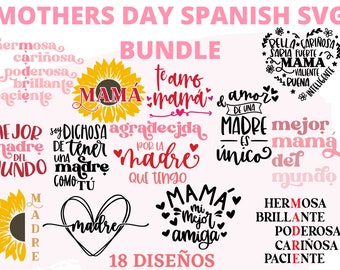 Feliz Dia de las Madres SVG Bundle / Paquete SVG español / Madres svg / Paquete SVG en Español / Dia de las Madres svg
