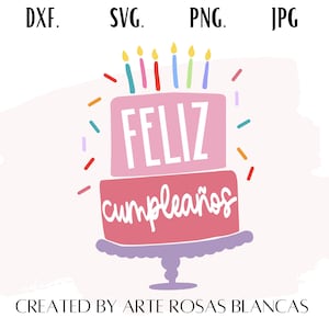 Feliz Cumpleaños svg | Spanish svg | Happy Birthday Cake in Spanish svg | Spanish png | Cake svg | Celebracion svg | svg en Español