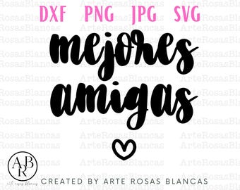 メホレス アミーガス svg|アミガスSVG | Amigas en Espanol svg|スペイン語のディセノス svg |スペイン語 svg |アミーガス png |