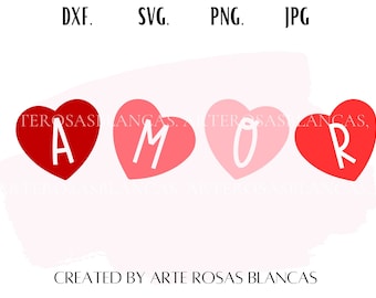 Amor SVG | San Valentin svg | Spanish Valentine svg | Corazon svg | Valentines Spanish svg | Amor png