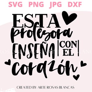 Ta Profesora Ensena z Corazon svg | Hiszpański svg | Maestra svg | Nauczanie hiszpańskiego svg| Nauczyciel hiszpańskiego svg| Profesora svg