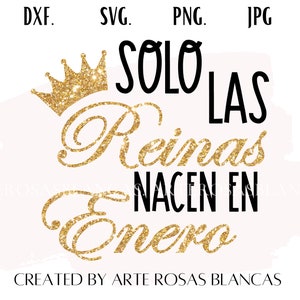 Solo Las Reinas Nacen en Enero png | Spanish png  | Feliz Cumpleanos Sublimation | Feliz Cumpleanos svg | Spanish Birthday svg |
