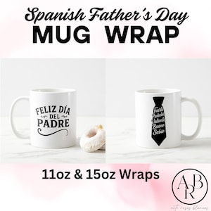 Spanish Father's Day Mug Wrap PNG | Dad Phrases in Spanish Mug Wrap | Spanish Mug Wrap | For Mugs | Wraps in Spanish | 11oz & 15oz Mug Wrap