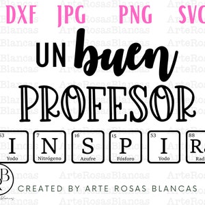 Un Buen Profesor Inspira svg | Spanish Teacher svg | Spanish svg | Teacher svg in Spanish | Teacher's Day svg in Spanish | Spanish png