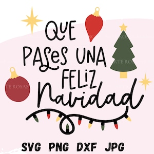 Que Pases Una Feliz Navidad svg | SVG en espanol | svg para cricut | Feliz Navidad svg | Spanish Christmas svg | Navidad PNG |