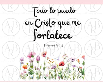 Pode incluir: Uma ilustração em aquarela de uma borda floral com flores rosa, brancas e roxas. O texto "Todo lo puedo en Cristo que me forlalece" está escrito em caligrafia preta. O texto "Filipenses 4:13" está escrito em preto abaixo do texto principal.