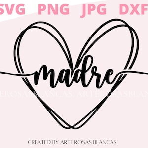 Feliz dia de las Madres svg | Spanish svg | Madres svg | SVG en Espanol | Madre svg | Mama SVG