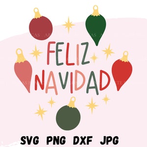 Feliz Navidad svg | SVG en espanol | Imagenes para Cricut | Navidad svg | Christmas Spanish svg | Feliz Navidad png | Spanish svg