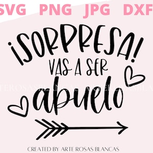 Sorpresa Vas a Ser Abuelo-svg | Babyaankondiging Svg in het Spaans | Spaanse SVG | Anuncio de Embarazo in espanol svg | SVG en Spaans