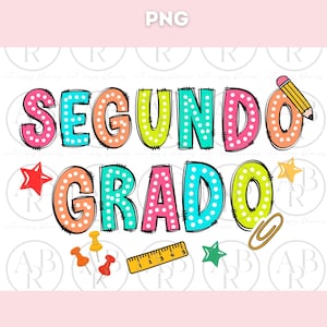 May include: Colorful polka dot letters spelling "SEGUNDO GRADO" with a red star, a yellow star, a pencil, a ruler, and push pins.