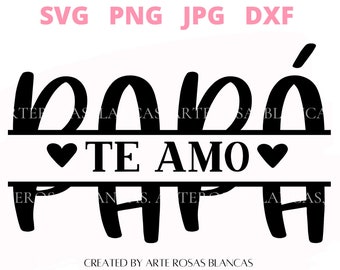 Te Amo Papa-svg | Dia de los Padres-svg | Spaanse SVG | Papa-SVG | SVG en Spaans | Padre-svg | Vaderdag SVG in het Spaans