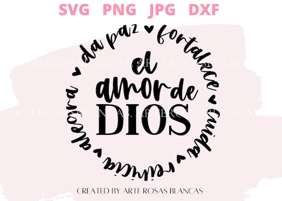 El Amor De Dios Svg Spanish Svg Frases Positivas Religiosas Svg Frases  Religiosas Svg Fraces Cristianas Svg Frases Biblicas Svg - Etsy Hong Kong