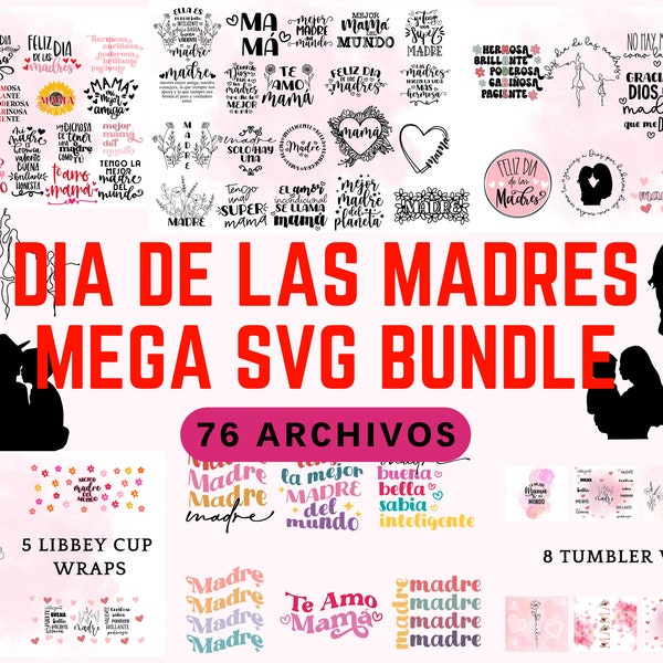 Dia de las Madres Mega Bundle svg | SVG en espagnol | 76 fichiers svg archivées et PNG en espagnol pour tous | svg cricut | paquet png