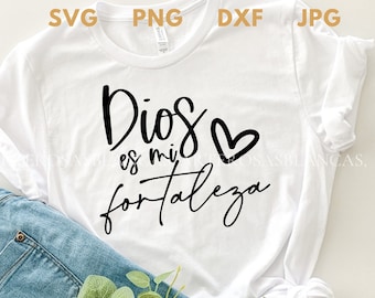 Dios es mi Fortaleza svg | Frases Cristianas svg | Frases Religiosas svg | SVG Religiosos | Spanish svg