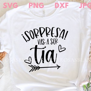 Sorpresa Vas a Ser tia svg | Baby aankondiging Svg in het Spaans | Spaanse svg | Anuncio de Embarazo en espanol svg | svg in het Spaans