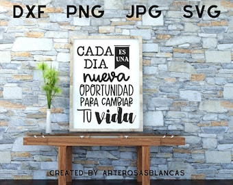 Frases Motivadoras svg / Spagnolo svg / Frases Positivas svg / Latino svg / Frases Motivadoras en Espanol svg / Dichos Positivos svg /