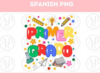 Primer Grado png | Nuevo Año Escolar png | png en español | Diseño en Espanol Escolar | Escuela png | Cricut | Para Camisas