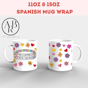 Spanish BestFriend Mug Wrap png | 11oz and 15 oz | Mejores Amigas Mug Wraps | Spanish Friendship Bracelet png | Mug wraps | Latino Wraps
