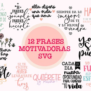 12 Frases Motivadoras Paquete de SVG | Frases Positivas svg | Latina png | SVG en Espanol | Frases Bonitas svg | Frases en Espanol svg