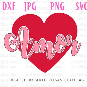 Amor svg | Feliz Dia de San Valentin svg | svg en Espanol | Spanish svg | Corazon svg | Amor png | Corazon png