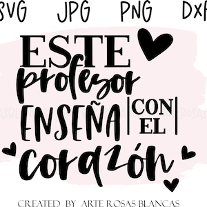 Este Professor Ensena con el Corazon svg | SVG espanhol | Maestra svg | Ensino de espanhol svg| Professor de espanhol svg| Professor svg