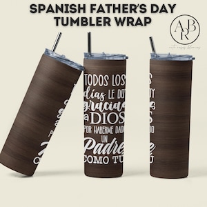 Frases Padre Tumbler Wrap | Spanish Tumbler Wrap | Skinny Tumbler Wrap Sublimation Design| Spanish Father&#39;s Day| Padre png | Wrap in Spanish