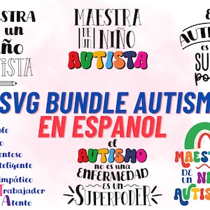 Autismo en Espanol SVG / Autismo PNG / Maestra de Un Nino Autista SVG Espanol / Autismo Superpoder SVG / Autista PNG / Nino Autista SVG