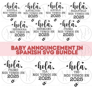 Paquete de svg de anuncio de bebé / Paquete de svg de bebé en español / Nuevo bebé 2025 png / Bebé 2025 en español svg / Español png