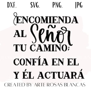 Salmo 37:5 svg | Confia en Dios svg | Frases Biblicas svg | Frases Religiosas svg | Frases Positivas svg | Spanish svg | Cristiano svg