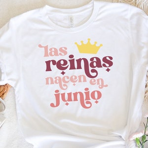 Las Reinas Nacen en Junio svg | Spanish Birthday svg | Birthday svg | Spanish June Queen Birthday SVG |
