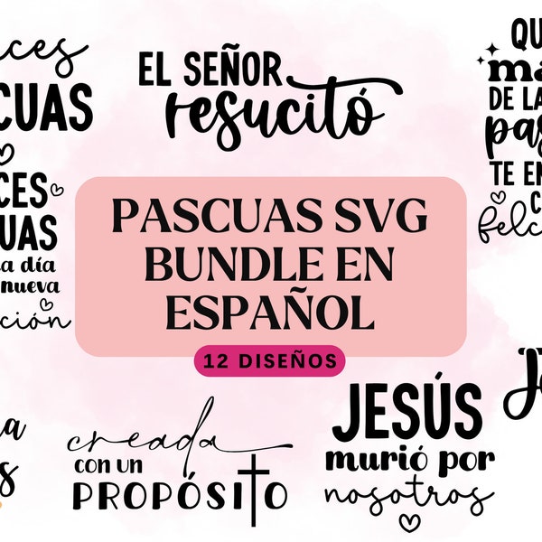 Felices Pascuas svg Bundle en Espanol | Paquete de svg en Espanol Pascuas | Pascua png | Frases Cristianas svg Paquete en Espanol | Frases